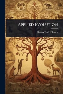 Applied Evolution by Marion Daniel Shutter Paperback Book