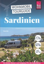 Die schönsten Routen durch Sardinien - Reise Know-How Wohnmobil-Tourguide P. Höh