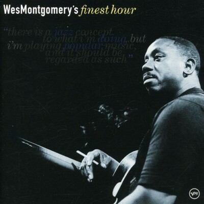 Wes Montgomery : Wes Montgomery's Finest Hour CD (2000) FREE Shipping, Save £s