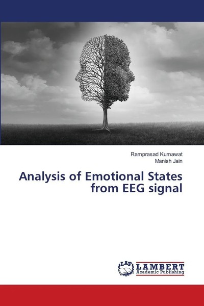 Ramprasad Kumawat (U. A.) | Analysis Of Emotional States From Eeg Signal | Buch-image