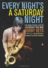 Every Night's a Saturday Night: The - Hardcover, by Keys Bobby - Very Good b