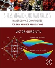 Stress, Vibration, and Wave Analysis in Aeros...