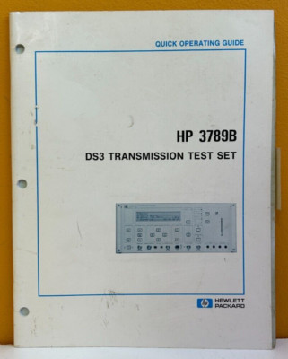 HP / Agilent 03789-90001 1987 DS3 Transmission Test Set Quick Operating Guide.