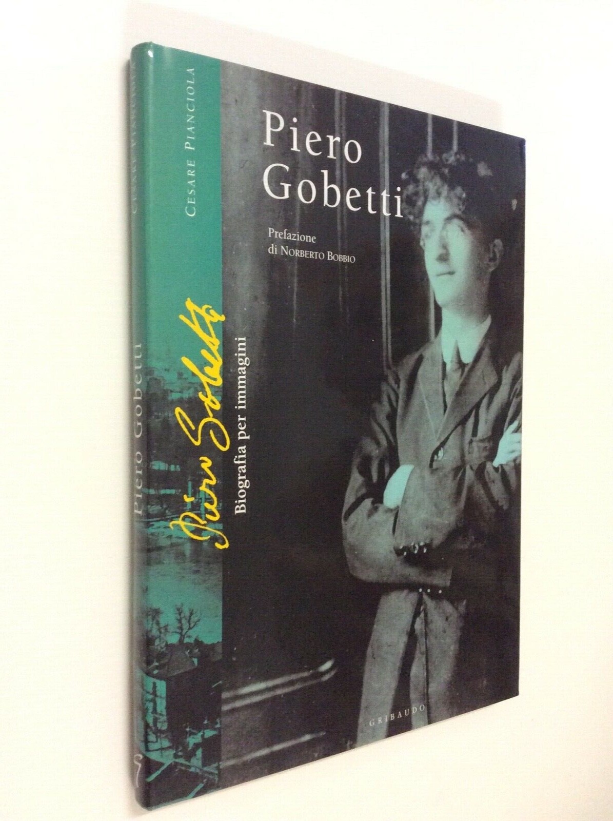 Piero Gobetti. Biografia per immagini