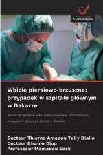 Wbicie piersiowo-brzuszne: przypadek w szpitalu gl?wnym w Dakarze by Docteur Thi
