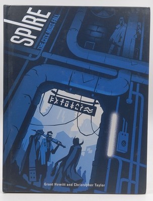 Spire: The City Must Fall RPG (RRDSPIREHB) Grant Howitt,Christopher Taylor  Rowa