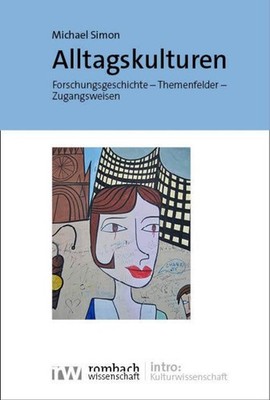 Alltagskulturen ~ Michael Simon ~  9783968218410