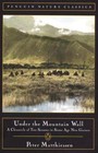 Classic, Nature, Penguin: Under the Mountain Wall : A Chronicle of Two Seasons in Stone Age New Guinea by Peter Matthiessen (1987, Paperback)