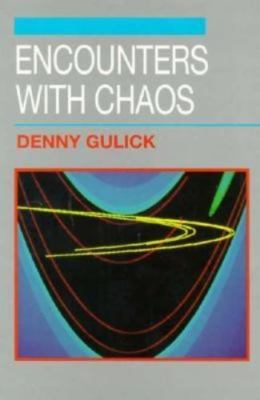Encounters With Chaos - hardcover, Denny Gulick, 9780070252035, new