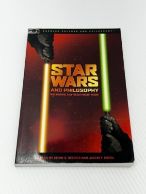 Star Wars and Philosophy: More Powerful Than You Can Possibly Imagine Paperback