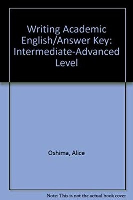 Writing Academic English : A Writing and Sentence Structure Handb