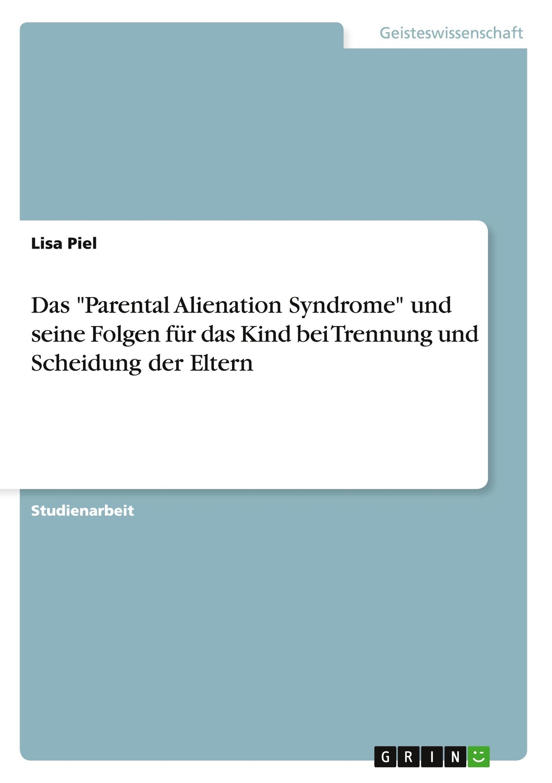 Thumbnail - Das Parental Alienation Syndrome Und Seine Folgen Für Das Kind Bei