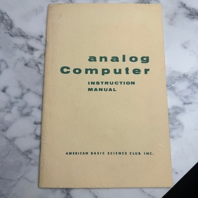 Vintage 1962 American Basic Science Club Analog Computer Instruction Manual 