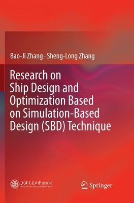 Research on Ship Design and Optimization Based on Simulation-Based Design...