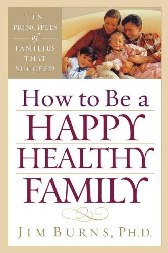 How To Be A Happy, Healthy Fam - VERY GOOD