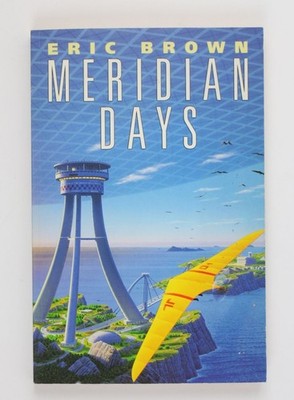Meridian Days Brown, Eric: