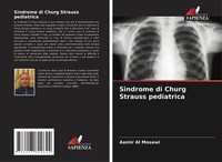 Sindrome Di Churg Strauss Pediatrica Aamir Al Mosawi