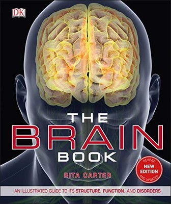 The Brain Book: An Illustrated Guide to its Structure, Functions