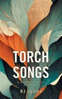 Torch Songs | Kj Johns | Taschenbuch | Englisch | 2023 | FriesenPress