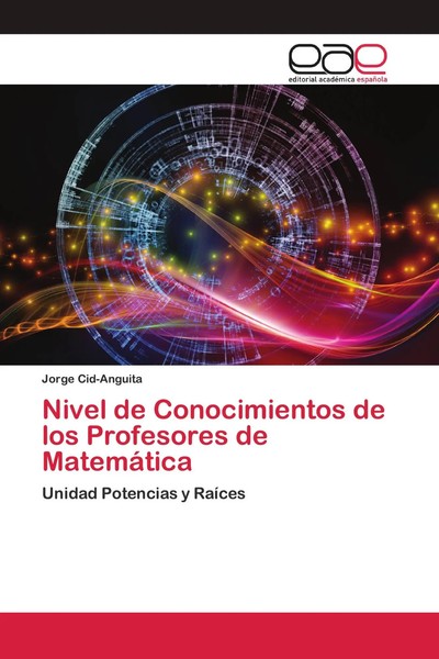 Jorge Cid-Anguita | Nivel De Conocimientos De Los Profesores De MatemáTica-image