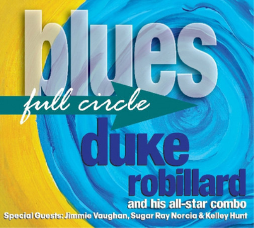 Альбом Duke Robillard & All Star Combo Full Circle (CD)