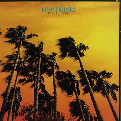 Boost Riders People Like Me Vinyl Single 12inch NEW OVP Shaddock Records