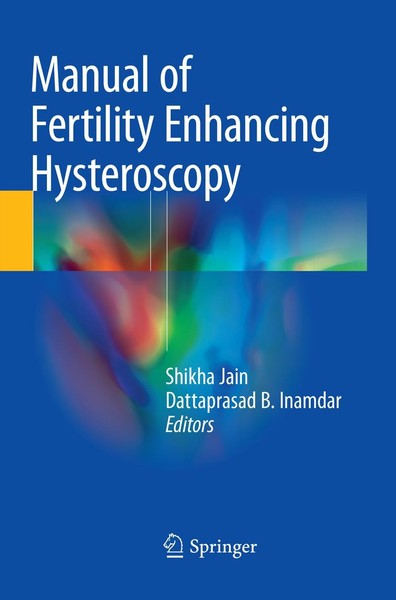 Manual Of Fertility Enhancing Hysteroscopy Dattaprasad B. Inamdar-image