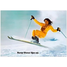 Vintage Ski Woman Keep Those Tips Up Winter Sports Poster