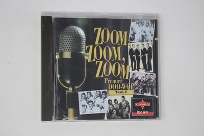 Zoom Zoom Zoom Premier Doo-wop Vol. 1 Music CD Charly Doo Wop