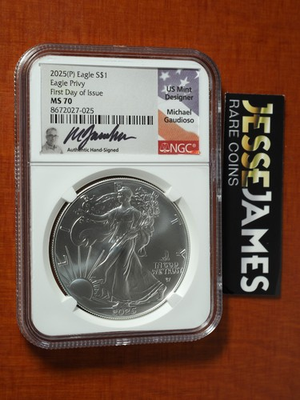 #ad 2025 P SILVER EAGLE NGC MS70 EAGLE PRIVY FIRST DAY ISSUE FDI GAUDIOSO SIGNED $249.00