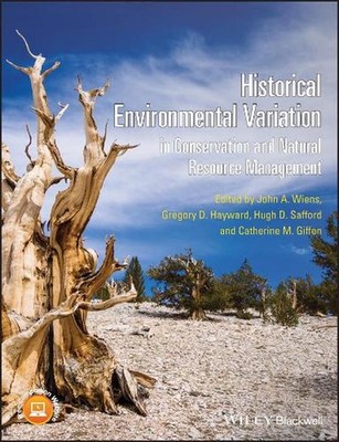 Historical Environmental Variation in Conservation and Natural Resource Manageme