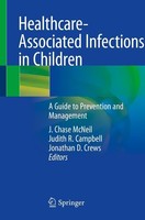 Healthcare-Associated Infections In Children J. Chase Mcneil
