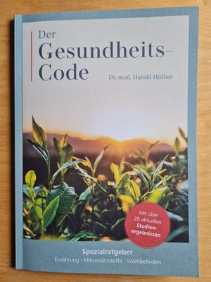   Gratis - Der Gesundheitscode von Dr. Harald Hüther, mit 20 Studienergebnissen