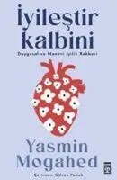 Iyilestir Kalbini | Yasmin Mogahed | Taschenbuch | TüRkisch | 2023