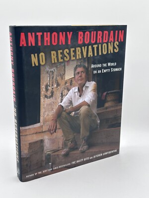 No Reservations : Around the World on  First Ed 1st Printing Anthony Bourdain