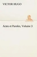 Victor Hugo | Actes Et Paroles, Volume 3 | Taschenbuch | FranzöSisch (2012)