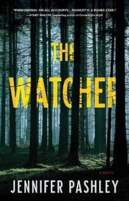 Jennifer Pashley The Watcher (Gebundene Ausgabe)