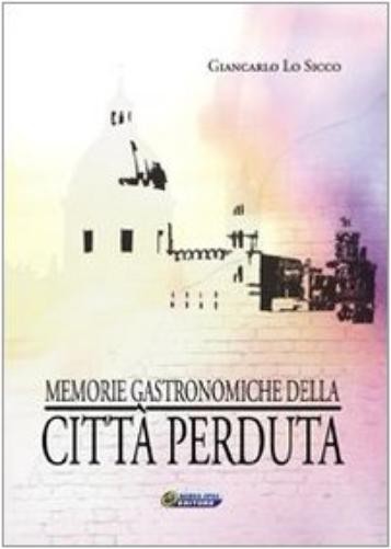 Гастрономическая книга памяти Джанкарло Делла Читта перду (в твердом переплете) (ИМПОРТ из Великобритании)