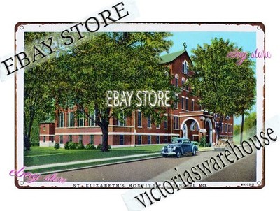 1943 St Elizabeth Hospital Hannibal Missouri Building Tin Sign plaque art prints