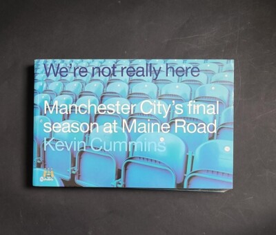 We're Not Really Here; Kevin Cummins; Dazed Books