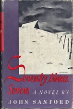 Seventy Times Seven by John Sanford (Alfred A. Knopf, 1939, Hardcover, Inscribed