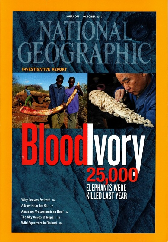 National Geographic Magazine - October 2012 - Feat. "Blood Ivory"
