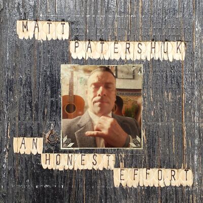 Patershuk, Matt - An Honest Effort CD  *NEU*OVP*