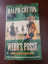 Webb's Posse by Ralph Cotton (2003, Mass Market)