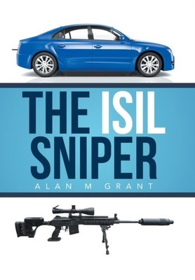 Grant - Isil Sniper - New hardback or cased book - 54 - X555z