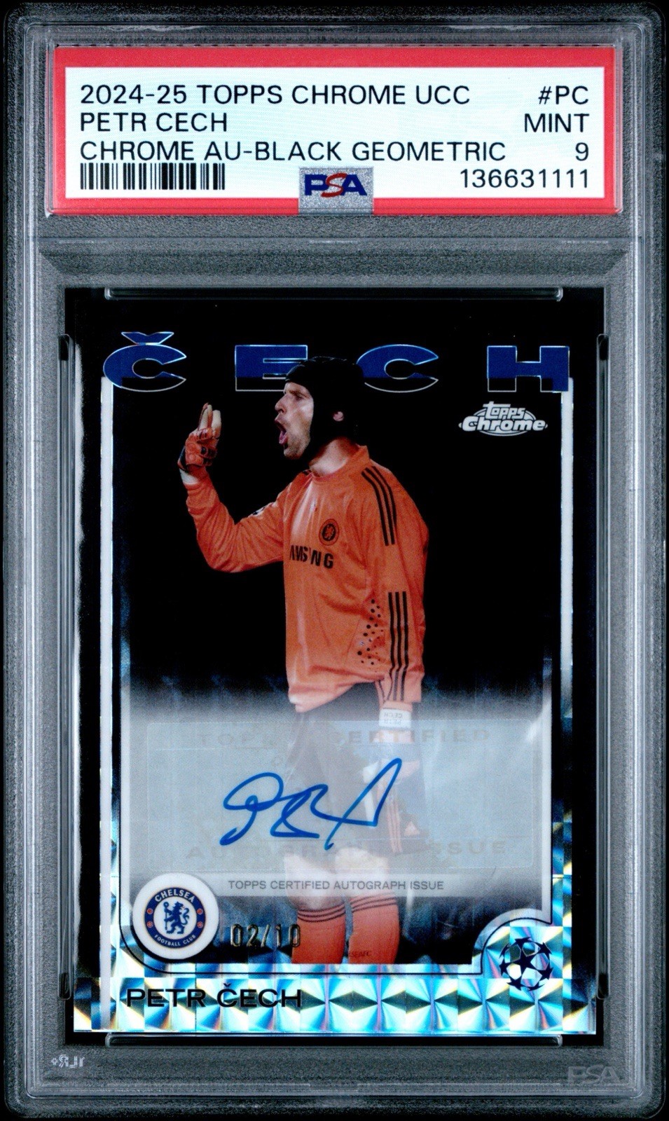 2024-25 TOPPS CHROME UCC BLACK GEOMETRIC PETR CECH /10 AUTO PSA 9 CHELSEA