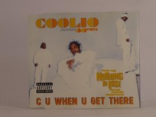 COOLIO (FT 40 THEVZ) C U WHEN U GET THERE (K8) 4 Track CD Single including Pictu