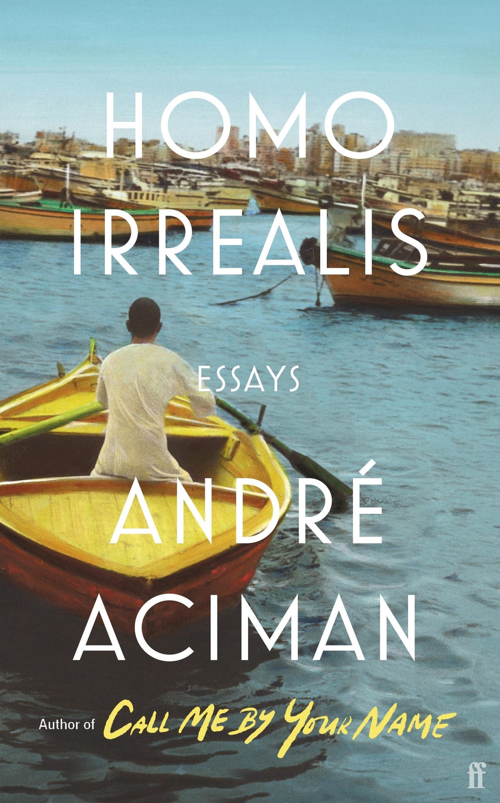 Thumbnail - André Aciman | Homo Irrealis | Taschenbuch | Englisch (2021) | Essays