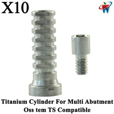 10pcs Dental Oss tem TS Compatible Titanium Cylinder For Multi Abutment