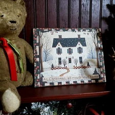 COLONIAL FOLK PRIMITIVE VINTAGE STYLE CHRISTMAS ROAD LEAD HOME HOUSE PLAQUE SIGN